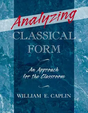 Caplin | Analyzing Classical Form | Buch | 978-0-19-974718-4 | www.sack.de