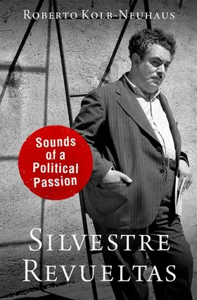 Kolb-Neuhaus |  Silvestre Revueltas | Buch |  Sack Fachmedien