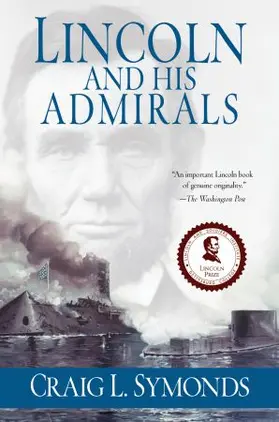 Symonds |  Lincoln and His Admirals | Buch |  Sack Fachmedien