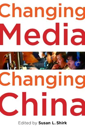 Shirk |  Changing Media, Changing China | Buch |  Sack Fachmedien