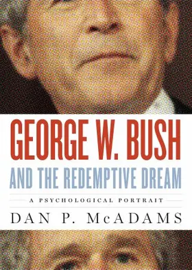 McAdams |  George W. Bush and the Redemptive Dream | Buch |  Sack Fachmedien