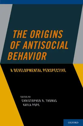 Thomas / Pope |  Origins of Antisocial Behavior | Buch |  Sack Fachmedien