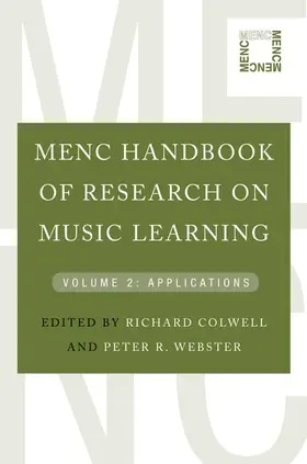 Colwell / Webster |  MENC Handbook of Research on Music Learning | Buch |  Sack Fachmedien