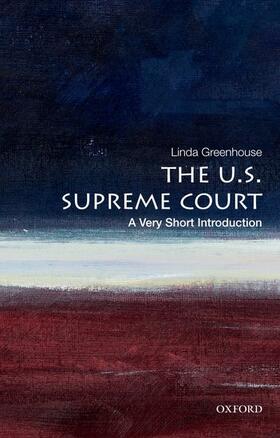 Greenhouse | The U.S. Supreme Court: A Very Short Introduction | Buch | 978-0-19-975454-0 | sack.de