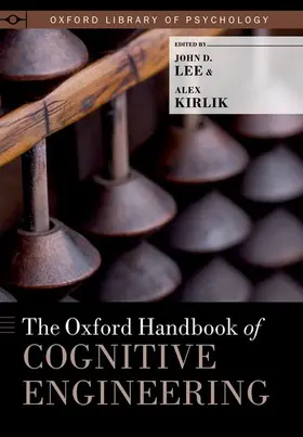 Lee / Kirlik |  The Oxford Handbook of Cognitive Engineering | Buch |  Sack Fachmedien