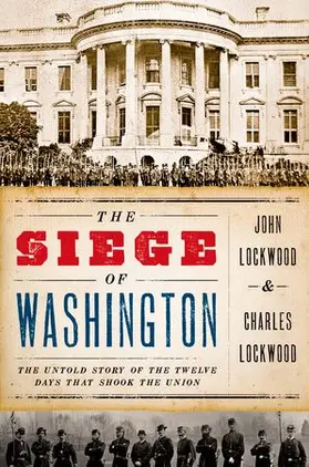 Lockwood | The Siege of Washington | Buch | 978-0-19-975989-7 | www.sack.de
