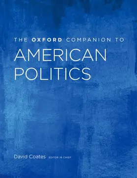 Coates / Smith / Walldorf |  Oxford Companion to American Politics | Buch |  Sack Fachmedien