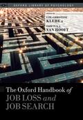 Klehe / van Hooft |  The Oxford Handbook of Job Loss and Job Search | Buch |  Sack Fachmedien