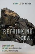 Schobert |  Rethinking Coal | Buch |  Sack Fachmedien