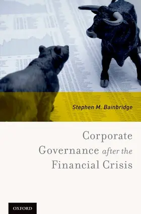 Bainbridge | Corporate Governance After the Financial Crisis | Buch | 978-0-19-977242-1 | www.sack.de