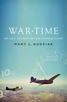 Dudziak |  War Time | Buch |  Sack Fachmedien