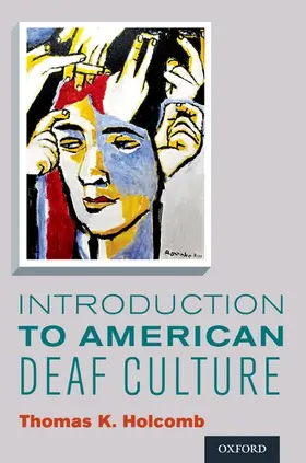 Holcomb |  INTRO TO AMERICAN DEAF CULTURE P | Buch |  Sack Fachmedien