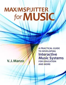 Manzo | Max//Msp/Jitter for Music | Buch | 978-0-19-977768-6 | sack.de
