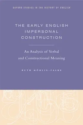 Mohlig-Falke / Möhlig-Falke |  Early English Impersonal Construction | Buch |  Sack Fachmedien