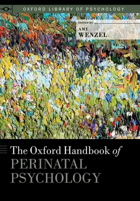 Wenzel |  Oxford Handbook of Perinatal Psychology | Buch |  Sack Fachmedien