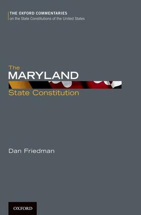 Friedman | MARYLAND STATE CONSTITUTION | Buch | 978-0-19-977869-0 | sack.de