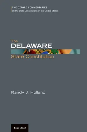 Holland |  The Delaware State Constitution | Buch |  Sack Fachmedien