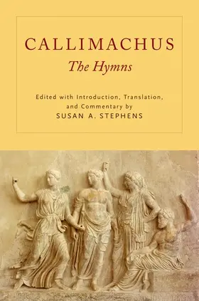 Stephens |  CALLIMACHUS HYMNS C | Buch |  Sack Fachmedien