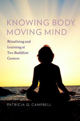 Campbell | KNOWING BODY MOVING MIND | Buch | 978-0-19-979382-2 | sack.de