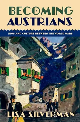 Silverman |  Becoming Austrians | Buch |  Sack Fachmedien