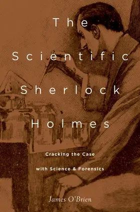 O'Brien |  Scientific Sherlock Holmes | Buch |  Sack Fachmedien