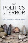 Chenoweth / Moore |  The Politics of Terror | Buch |  Sack Fachmedien