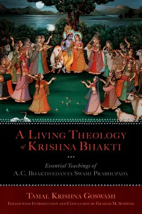 Goswami / Schweig |  Living Theology of Krishna Bhakti | Buch |  Sack Fachmedien