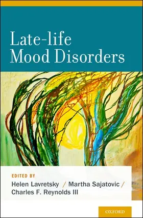 Lavretsky / Sajatovic / Reynolds |  Late-Life Mood Disorders | Buch |  Sack Fachmedien