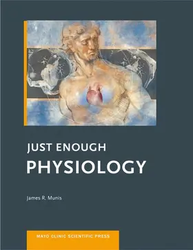 Munis |  Just Enough Physiology | Buch |  Sack Fachmedien