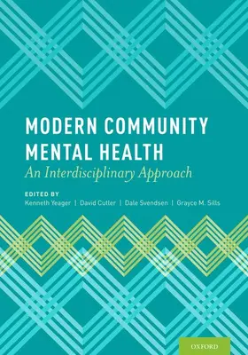 Yeager / Cutler / Svendsen |  Modern Community Mental Health | Buch |  Sack Fachmedien