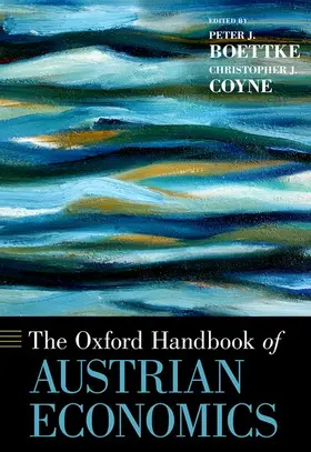 Boettke / Coyne |  Oxford Handbook of Austrian Economics | Buch |  Sack Fachmedien