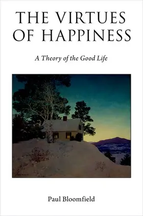 Bloomfield |  The Virtues of Happiness | Buch |  Sack Fachmedien