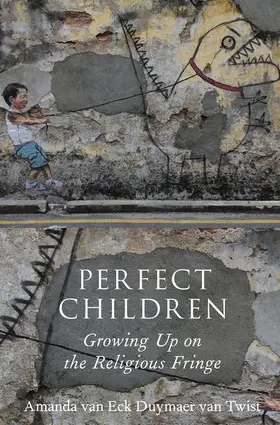 van Eck Duymaer van Twist |  Perfect Children | Buch |  Sack Fachmedien