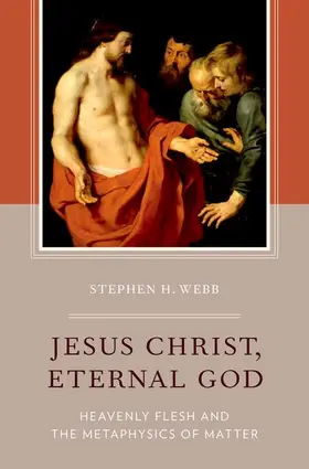Webb | Jesus Christ, Eternal God | Buch | 978-0-19-982795-4 | www.sack.de