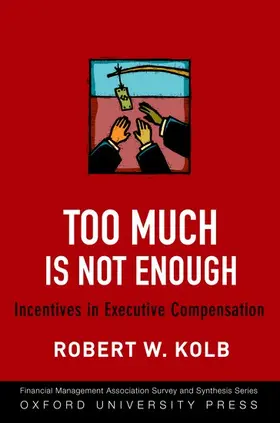 Kolb |  Too Much Is Never Enough | Buch |  Sack Fachmedien