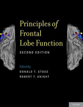 Stuss / Knight | Principles of Frontal Lobe Function (Revised) | Buch | 978-0-19-983775-5 | sack.de