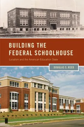 Reed |  Building the Federal Schoolhouse | Buch |  Sack Fachmedien