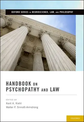 Kiehl / Sinnott-Armstrong |  Handbook on Psychopathy and Law | Buch |  Sack Fachmedien