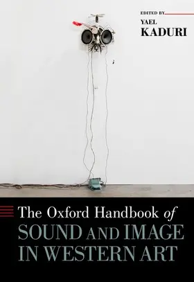 Kaduri |  Oxford Handbook of Sound and Image in Western Art | Buch |  Sack Fachmedien