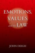 Deigh |  Emotions, Values, and the Law | Buch |  Sack Fachmedien