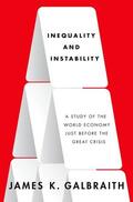 Galbraith |  Inequality and Instability | Buch |  Sack Fachmedien