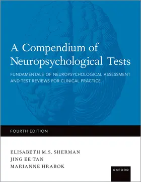 Sherman / Tan / Hrabok |  A Compendium of Neuropsychological Tests | Buch |  Sack Fachmedien