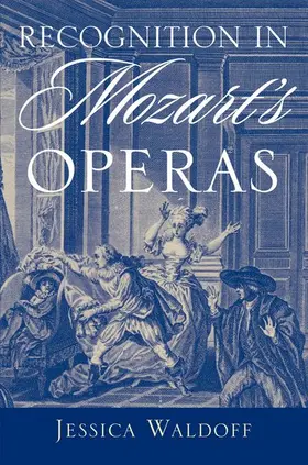Waldoff |  Recognition in Mozart's Operas | Buch |  Sack Fachmedien