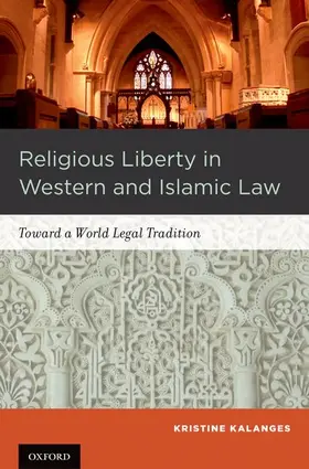 Kalanges |  Religious Liberty in Western and Islamic Law | Buch |  Sack Fachmedien
