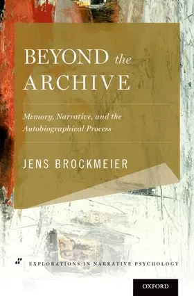 Brockmeier |  Beyond the Archive | Buch |  Sack Fachmedien