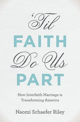 Riley |  'til Faith Do Us Part | Buch |  Sack Fachmedien