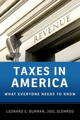 Burman / Slemrod | Taxes in America: What Everyone Needs to Know(r) | Buch | 978-0-19-989027-9 | sack.de