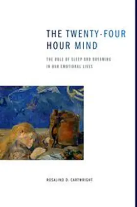 Cartwright | The Twenty-Four Hour Mind | Buch | 978-0-19-989628-8 | sack.de