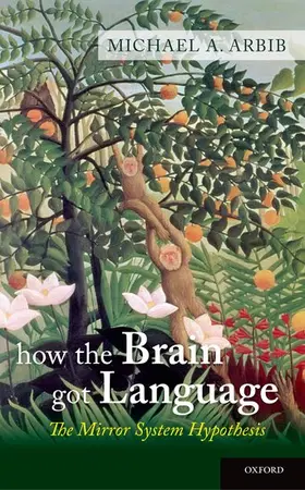 Arbib |  HOW BRAIN GOT LANGUAGE C | Buch |  Sack Fachmedien