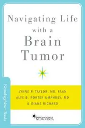 Taylor / Umphrey / Porter |  Navigating Life with a Brain Tumor | Buch |  Sack Fachmedien